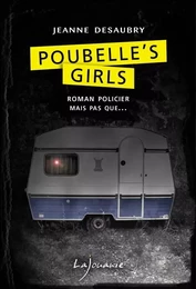 Poubelle's girls