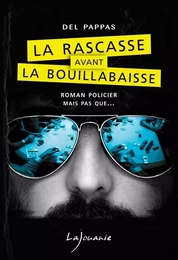 La rascasse avant la bouillabaisse