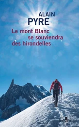 Le mont Blanc se souviendra des hirondelles