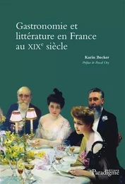 Gastronomie et littérature en France au XIXe siècle