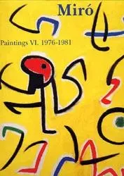 Miro Paintings T. 6 (Vente Ferme) - Jacques Dupin - Galerie Lelong Éditions