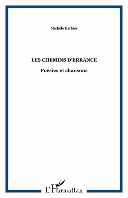 Les chemins d'errance - Michele Barbier - Editions L'Harmattan