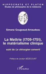 La Mettrie (1709-1751)