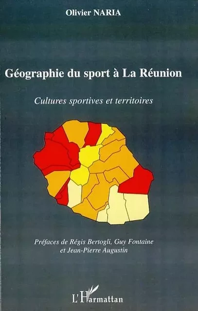 Géographie du sport à La Réunion - Olivier Naria - Editions L'Harmattan