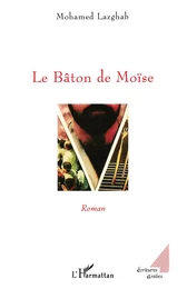 Le Bâton de Moïse