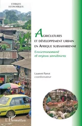 Agricultures et développement urbain en Afrique subsaharienne