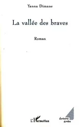 La vallée des braves