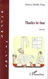 Thalès-le-fou