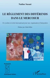 Le règlement des différends dans le Mercosur