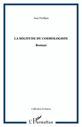 La Solitude du cosmologiste