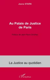 Au Palais de Justice de Paris