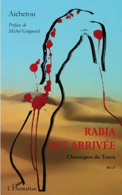 Rabia est arrivée - Aichetou Hadi - Editions L'Harmattan