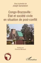 Congo-Brazzaville état et société civile en situation de post-conflit