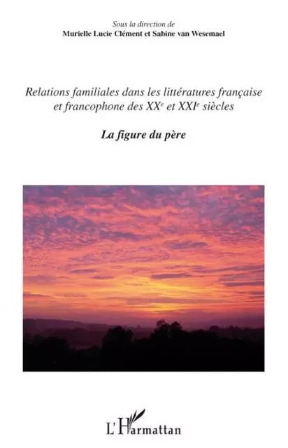 Relations familiales dans les littératures française et francophone -  - Editions L'Harmattan