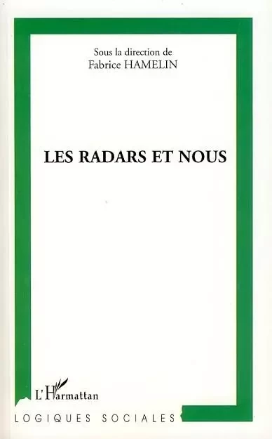 Les radars et nous -  - Editions L'Harmattan