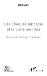 Les Evêques africains et la traite négrière