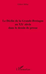 Le déclin de la Grande-Bretagne au XXe siècle dans le dessin de presse