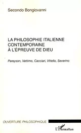 La philosophie italienne contemporaine à l'épreuve de Dieu