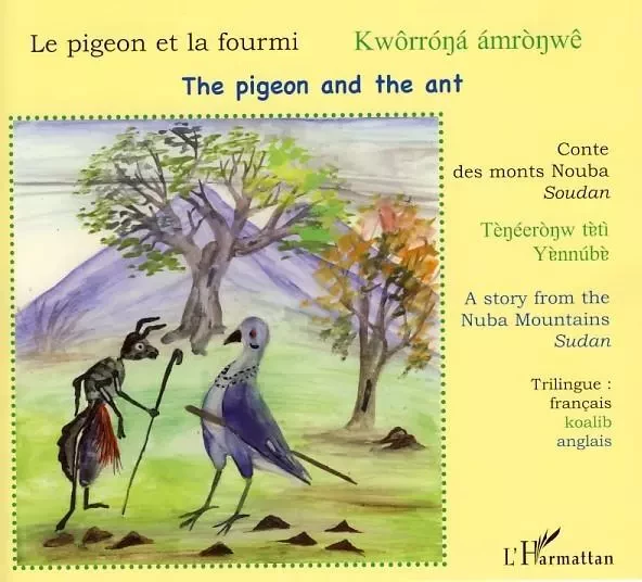 Le pigeon et la fourmi - Nicolas Quint - Editions L'Harmattan