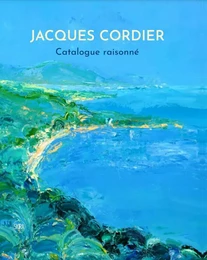 Catalogue raisonné Jacques Cordier - édition bilingue FR/ANG