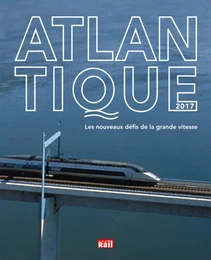 NOUVEAUX DEFIS DE L'ATLANTIQUE A GRANDE VITESSE