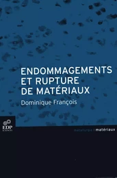 Endommagement et rupture de matériaux