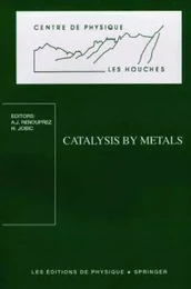 Catalysis by metals