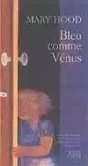 Bleu comme Vénus