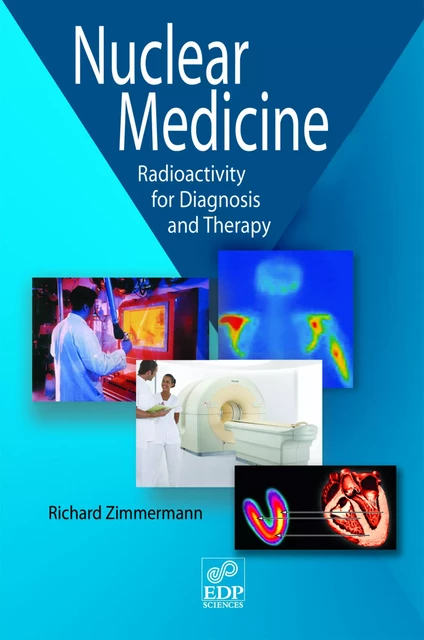 Nuclear Medicine - Richard Zimmermann - EDP SCIENCES