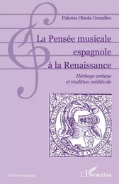 La Pensée musicale espagnole à la Renaissance