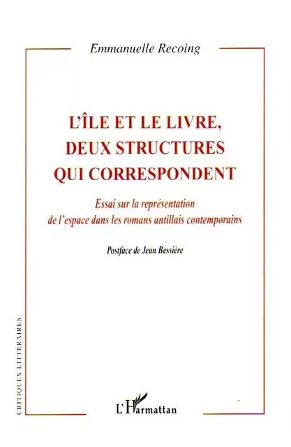 L'île et le livre, deux structures qui correspondent - Emmanuelle Recoing - Editions L'Harmattan