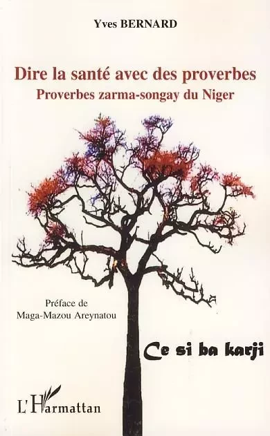 Dire la santé avec des proverbes - Yves Bernard - Editions L'Harmattan