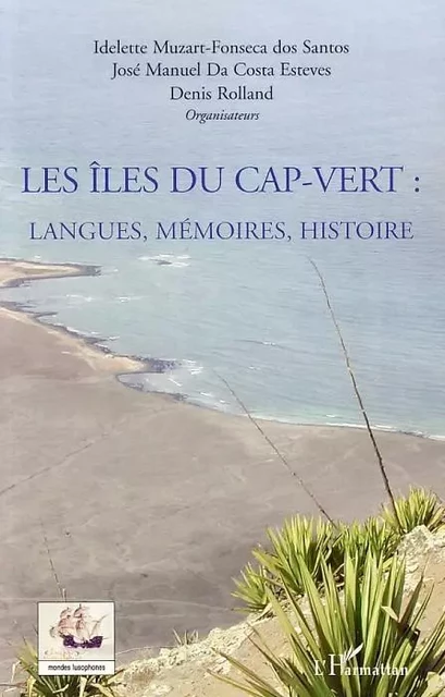 Les îles du Cap-Vert -  - Editions L'Harmattan