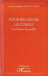 Pour relancer le Congo