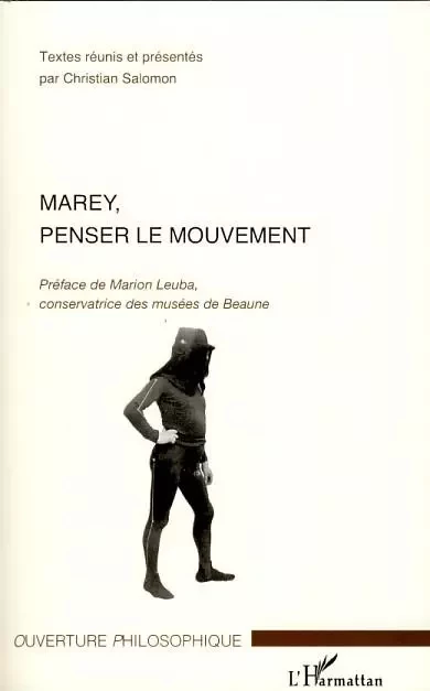 Marey, penser le mouvement -  - Editions L'Harmattan