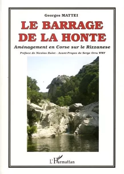 Le barrage de la honte -  Mattei - Editions L'Harmattan