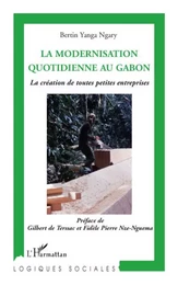 La modernisation quotidienne au Gabon