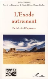 L'exode autrement