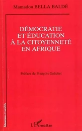 Démocratie et éducation à la citoyenneté en Afrique