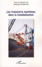 Les transports maritimes dans la mondialisation