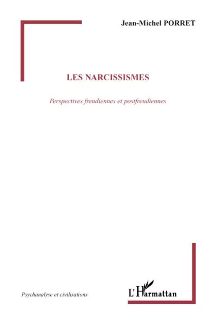 Les narcissismes - Jean-Michel Porret - Editions L'Harmattan