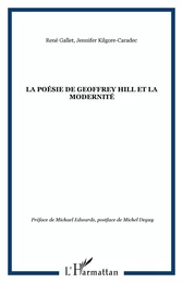 La poésie de Geoffrey Hill et la modernité