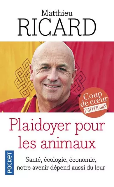 Plaidoyer pour les animaux - Matthieu Ricard - Univers Poche