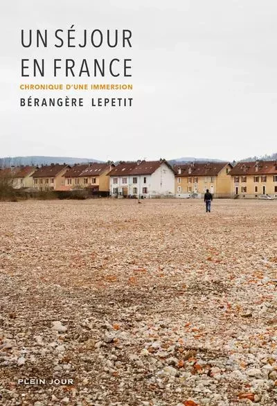 Un séjour en France - Bérangère Lepetit - PLEIN JOUR