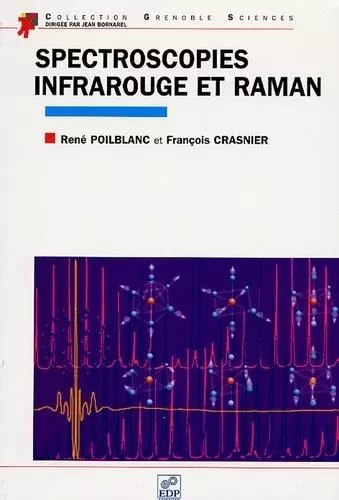 Spectroscopies infrarouge et Raman - François Crasnier, René Poilblanc - EDP SCIENCES