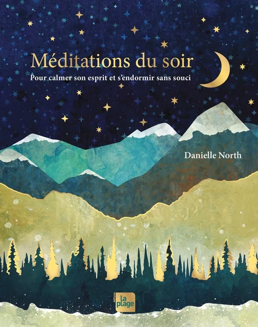 Méditations du soir - Danielle North - LA PLAGE