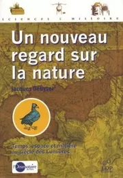 NOUVEAU REGARD SUR LA NATURE