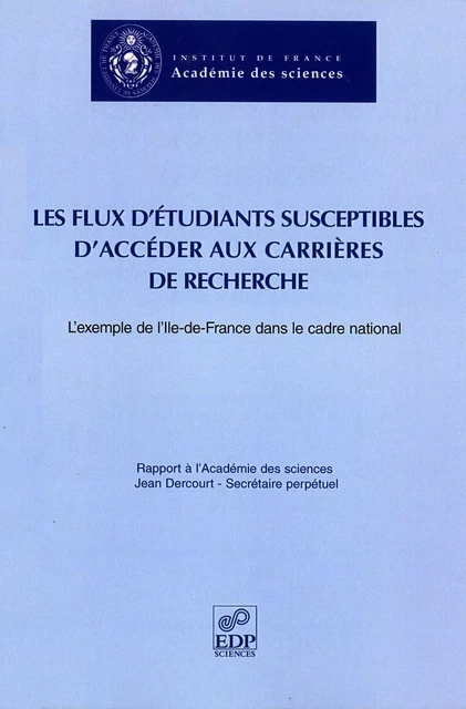 FLUX D'ETUDIANTS ACCEDANT AUX CARRIERES DE RECHERCHE - Jean Dercourt - EDP SCIENCES