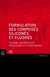 Formulation des composés siliconés et fluorés