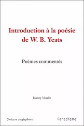 INTRODUCTION A LA POESIE DE YEATS